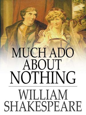 cover image of Much Ado about Nothing